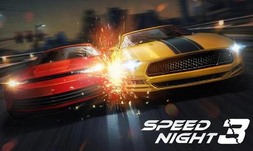 game pic for Speed night 3